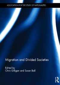 Migration and Divided Societies