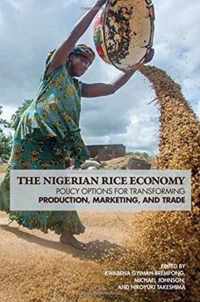 The Nigerian Rice Economy