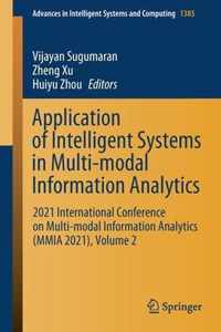 Application of Intelligent Systems in Multi-modal Information Analytics