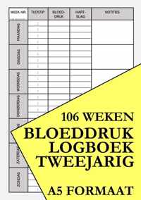 Bloeddruk Logboek Tweejarig - voor het Noteren van Bloeddruk Waarden en Hartslag