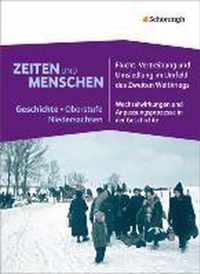 Zeiten und Menschen 2. Für das 2. Schulhalbjahr der Qualifikationsphase, Zentralabitur 2016 und 2017. Geschichtswerk für die gymnasiale Oberstufe in Niedersachsen