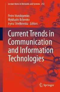 Current Trends in Communication and Information Technologies