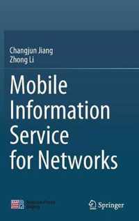 Mobile Information Service for Networks