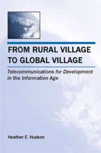 From Rural Village to Global Village