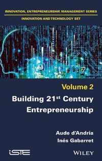 Building 21st Century Entrepreneurship