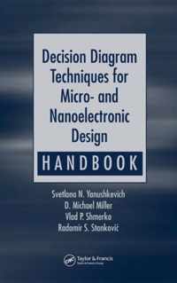 Decision Diagram Techniques for Micro- and Nanoelectronic Design Handbook