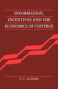 Information, Incentives and the Economics of Control