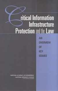 Critical Information Infrastructure Protection and the Law