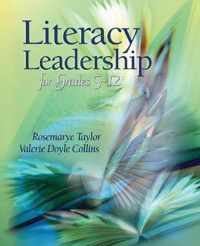 Literacy Leadership for Grades 5-12