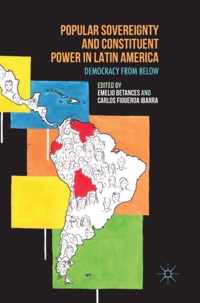 Popular Sovereignty and Constituent Power in Latin America