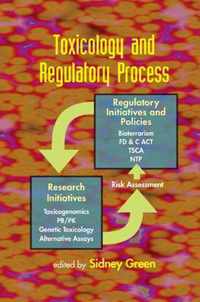 Toxicology and Regulatory Process