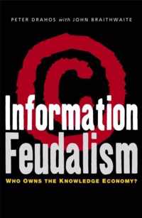 Information Feudalism