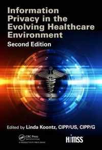 Information Privacy in the Evolving Healthcare Environment