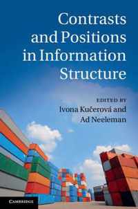 Contrasts And Positions In Information Structure