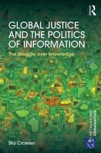 Global Justice and the Politics of Information