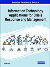 Information Technology Applications for Crisis Response and Management