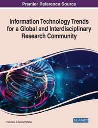 Information Technology Trends for a Global and Interdisciplinary Research Community