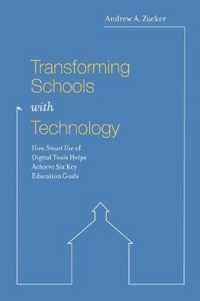 Transforming Schools with Technology