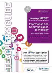 Cambridge IGCSE Information and Communication Technology Teacher's Guide with Boost Subscription
