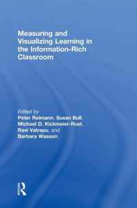 Measuring and Visualizing Learning in the Information-Rich Classroom