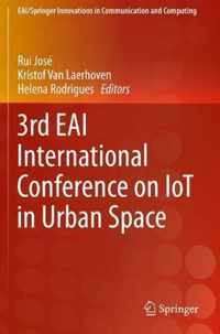 3rd EAI International Conference on IoT in Urban Space