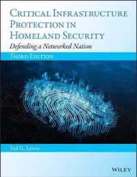 Critical Infrastructure Protection in Homeland Security