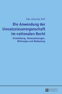 Die Anwendung der Umsatzsteuerorganschaft im nationalen Recht