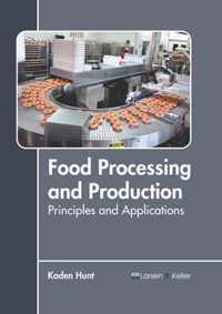 Food Processing and Production