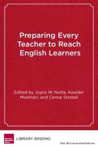 Preparing Every Teacher to Reach English Learners