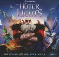 Hüter des Lichts - Das Original-Hörspiel zum Kinofilm