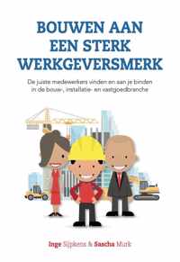 Bouwen aan een sterk werkgeversmerk