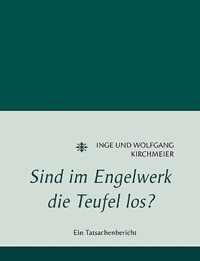 Sind im Engelwerk die Teufel los?