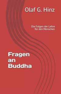 Fragen an Buddha