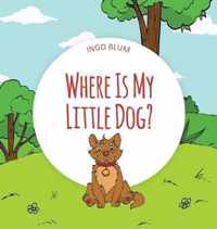 Where Is My Little Dog?