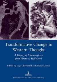 Transformative Change in Western Thought: A History of Metamorphosis from Homer to Hollywood