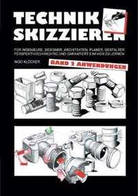 Technik skizzieren Band 2