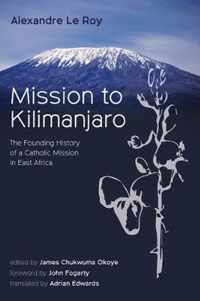 Mission to Kilimanjaro