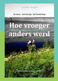 Hoe vroeger anders werd