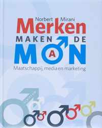 Merken maken de man