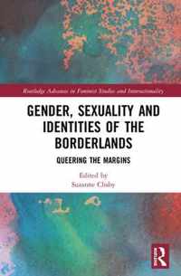 Gender, Sexuality and Identities of the Borderlands