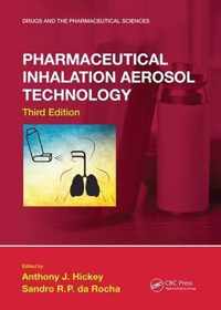 Pharmaceutical Inhalation Aerosol Technology, Third Edition