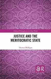 Justice and the Meritocratic State