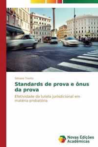 Standards de prova e onus da prova