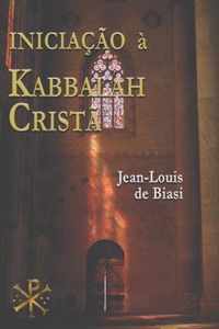 Iniciacao A Kabbalah Crista