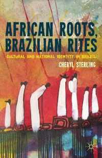 African Roots, Brazilian Rites