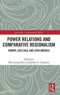 Power Relations and Comparative Regionalism