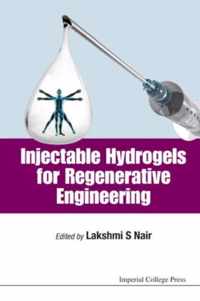 Injectable Hydrogels For Regenerative Engineering