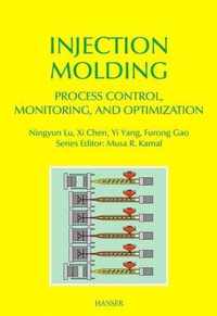 Injection Molding Process Control, Monitoring, and Optimization