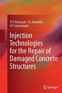 Injection Technologies for the Repair of Damaged Concrete Structures