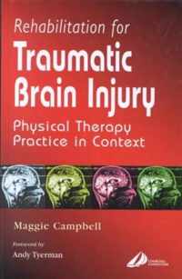 Rehabilitation for Traumatic Brain Injury